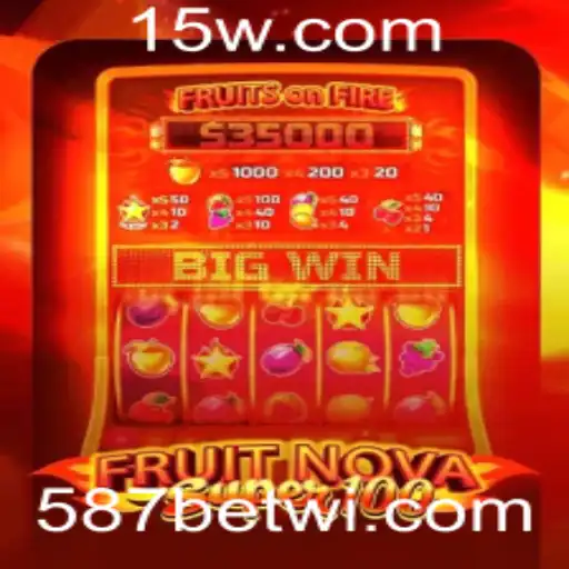 587 bet win | Descobrindo o Mundo Vibrante de FruitNovaSuper100 e sua Dinâmica 587 Bet Win