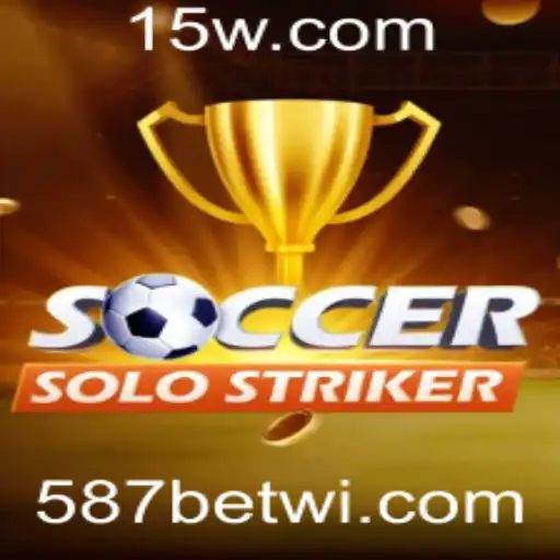 587 bet win | Descubra o Empolgante Mundo do SoccerSoloStriker: Jogue, Aposte e Vença